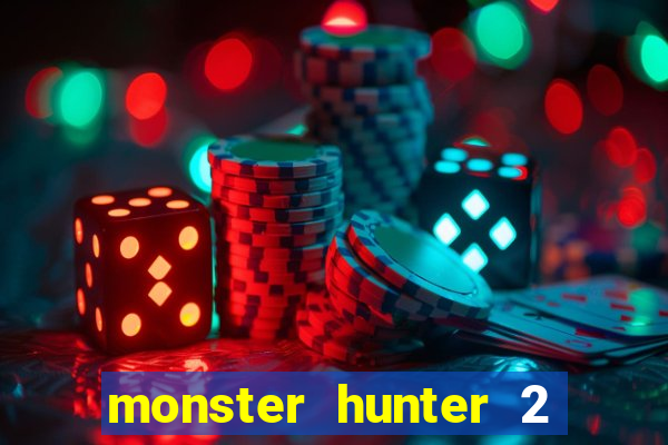 monster hunter 2 filme completo dublado
